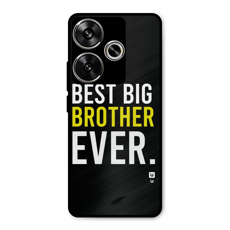 Best Brother Ever Metal Back Case for Poco F6