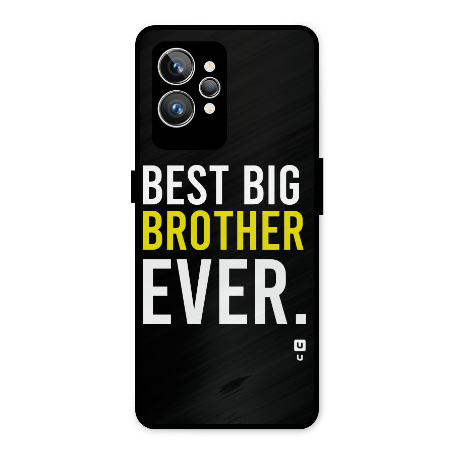 Best Brother Ever Metal Back Case for Realme GT2 Pro
