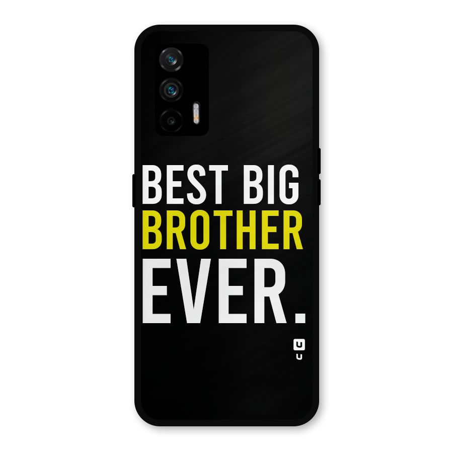 Best Brother Ever Metal Back Case for Realme GT 5G
