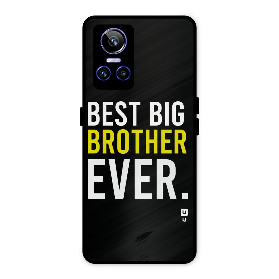 Best Brother Ever Metal Back Case for Realme GT Neo 3