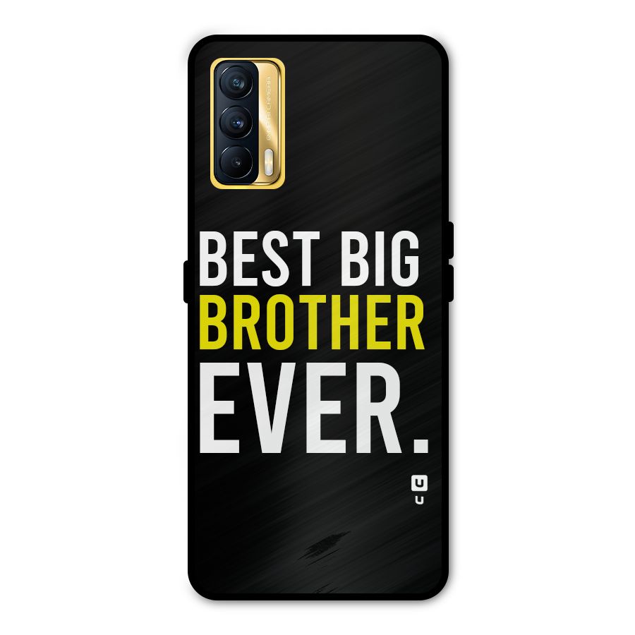 Best Brother Ever Metal Back Case for Realme X7
