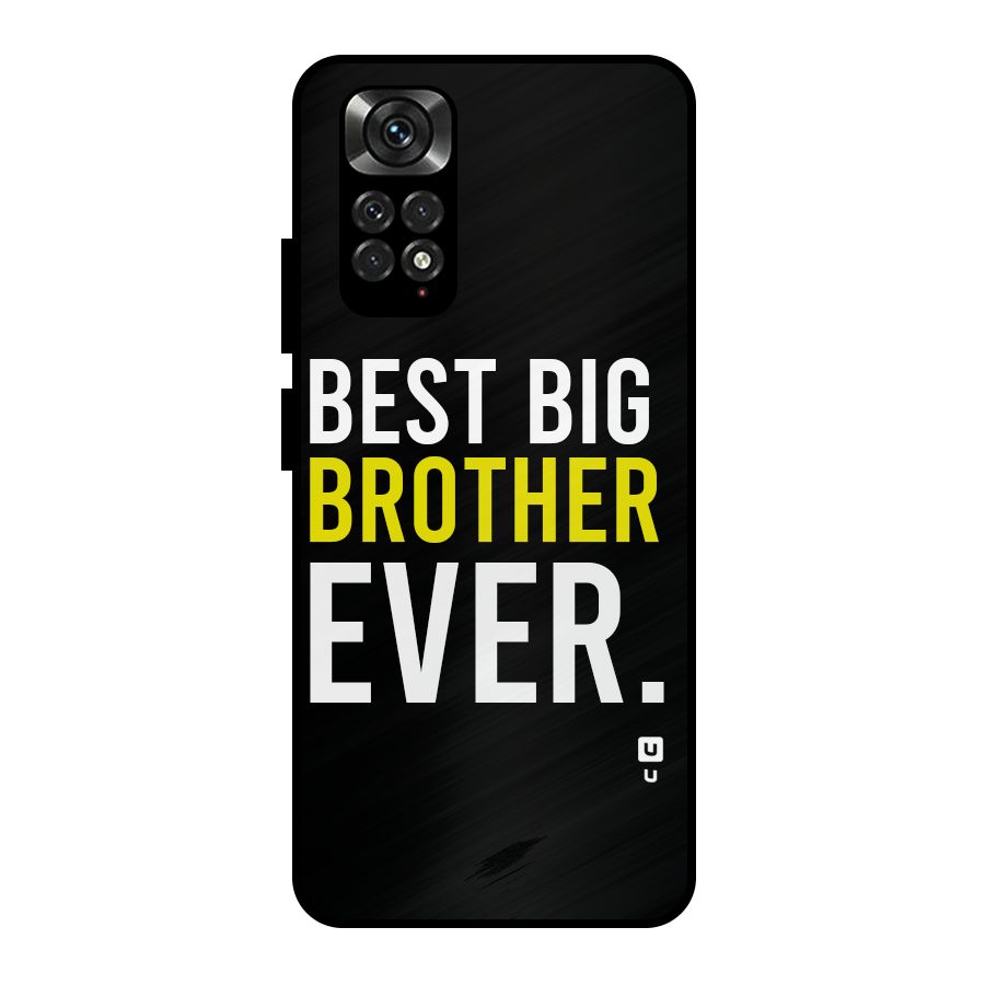 Best Brother Ever Metal Back Case for Redmi Note 11 Pro