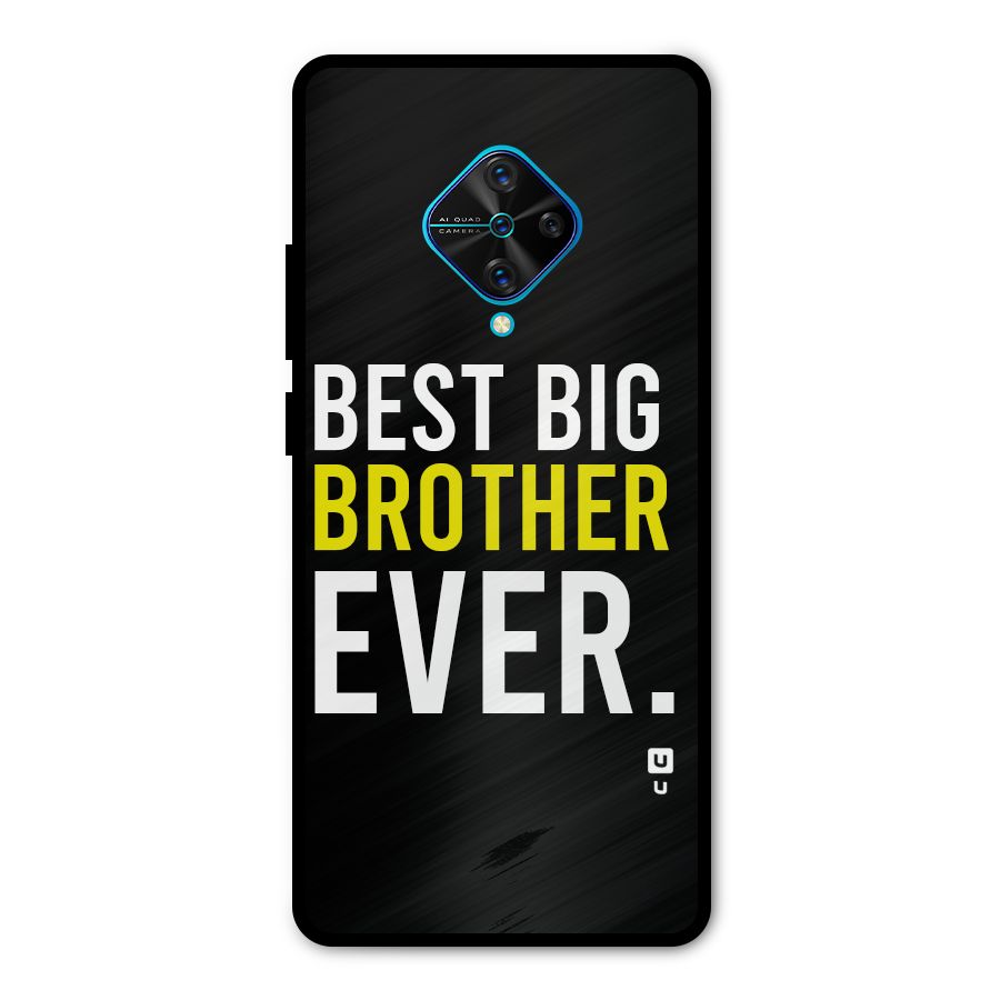 Best Brother Ever Metal Back Case for Vivo S1 Pro