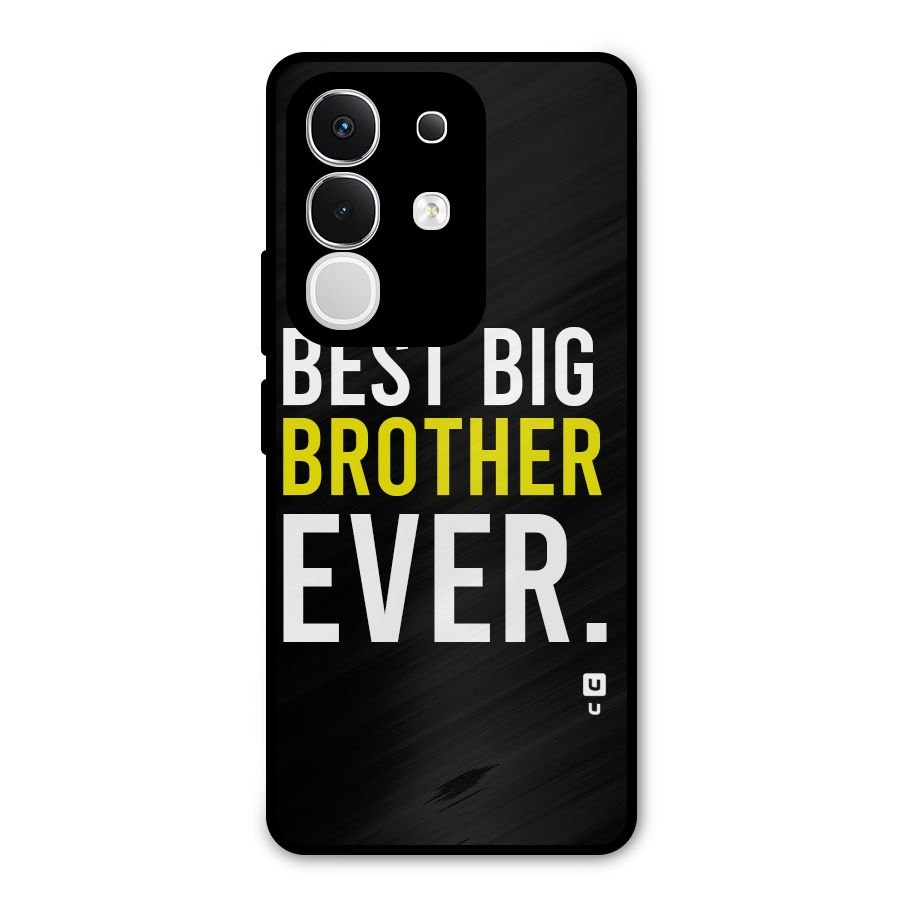 Best Brother Ever Metal Back Case for Vivo T4x