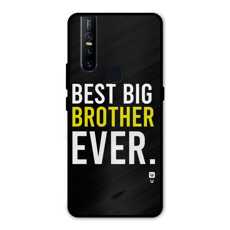 Best Brother Ever Metal Back Case for Vivo V15
