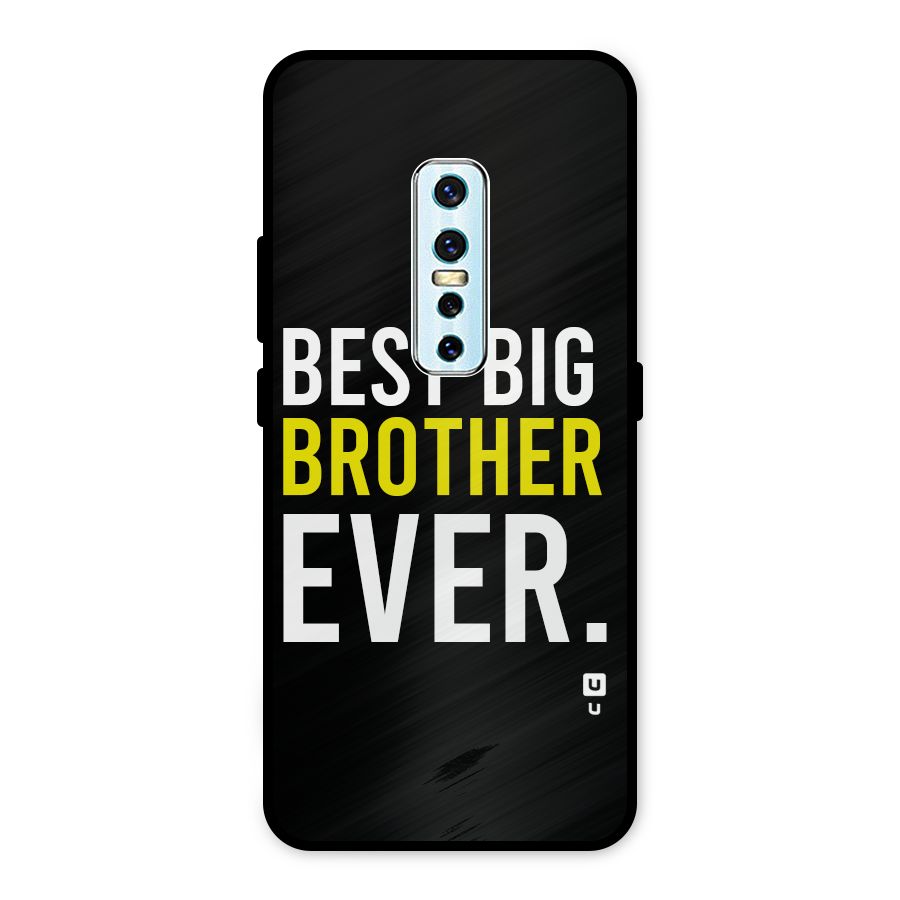 Best Brother Ever Metal Back Case for Vivo V17 Pro