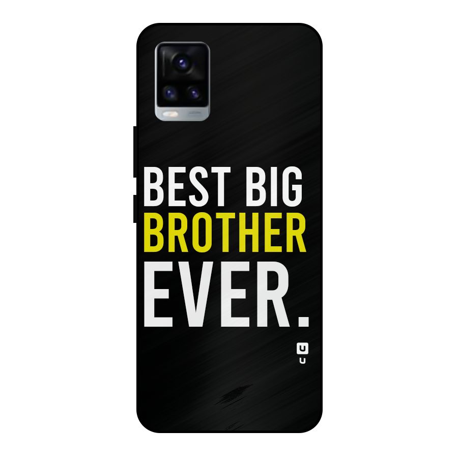 Best Brother Ever Metal Back Case for Vivo V20 2021