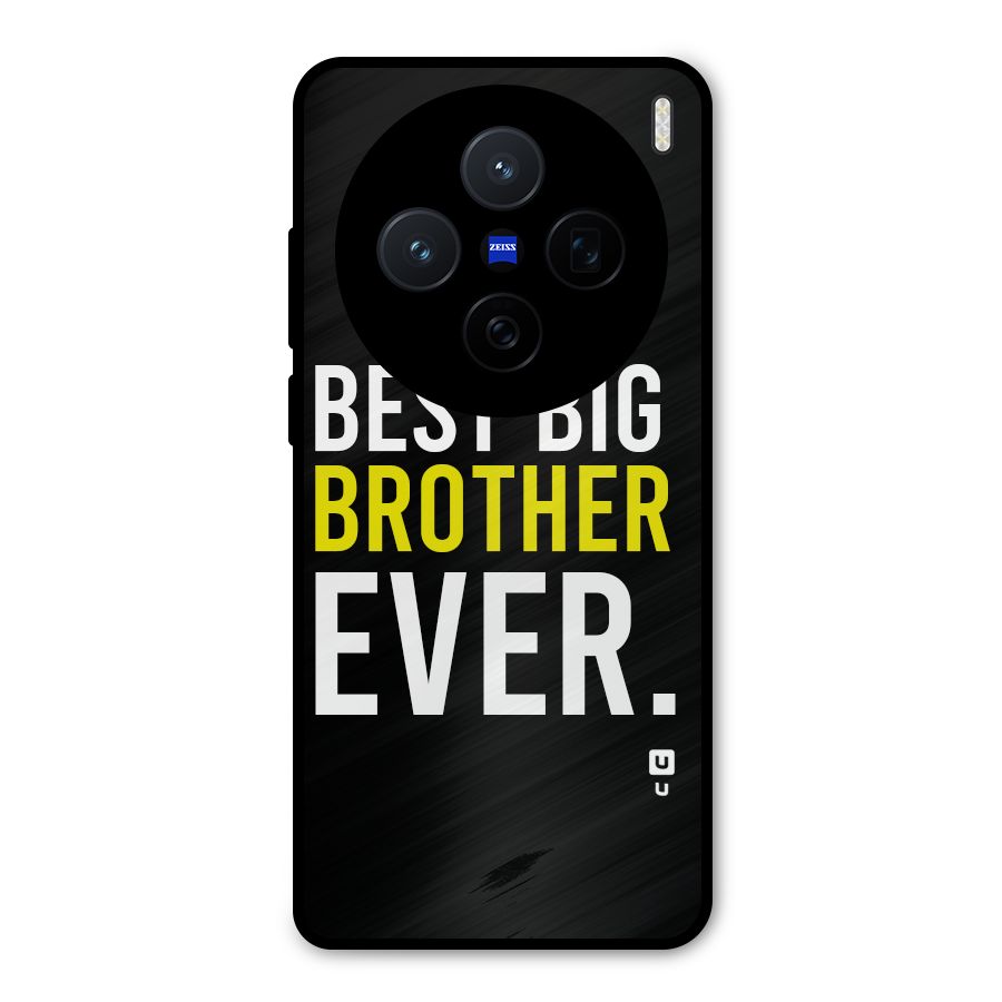 Best Brother Ever Metal Back Case for Vivo X200