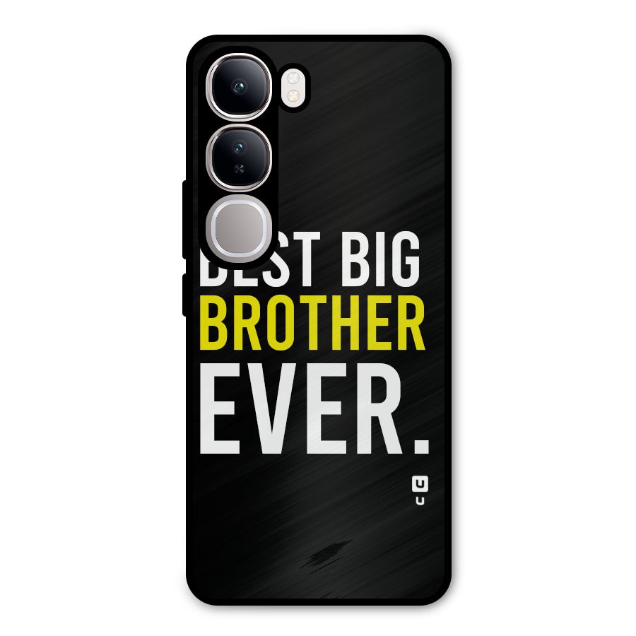 Best Brother Ever Metal Back Case for Vivo Y300