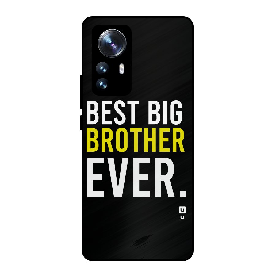 Best Brother Ever Metal Back Case for Xiaomi 12 Pro