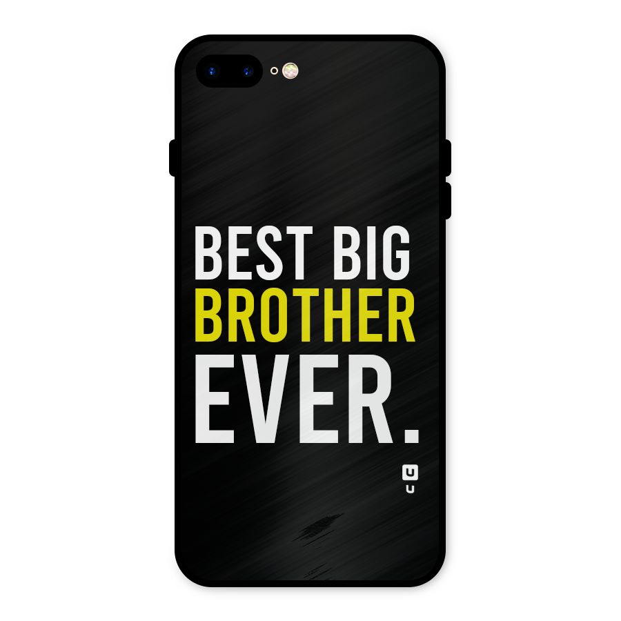 Best Brother Ever Metal Back Case for iPhone 8 Plus