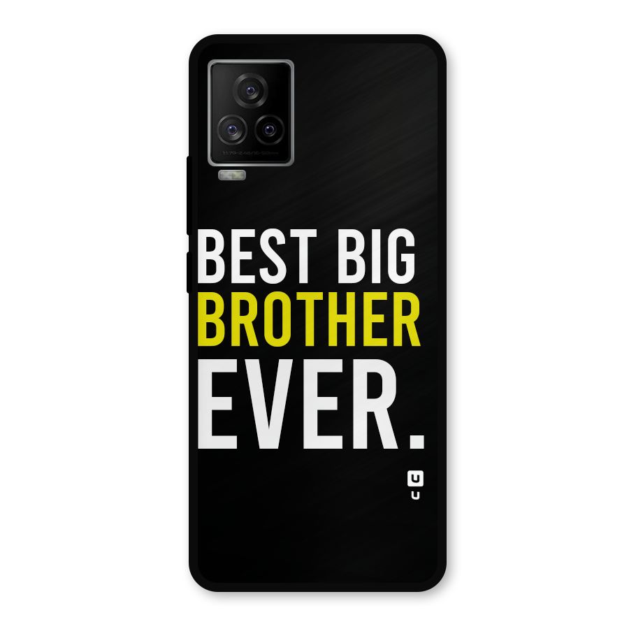Best Brother Ever Metal Back Case for iQOO 7 Legend 5G