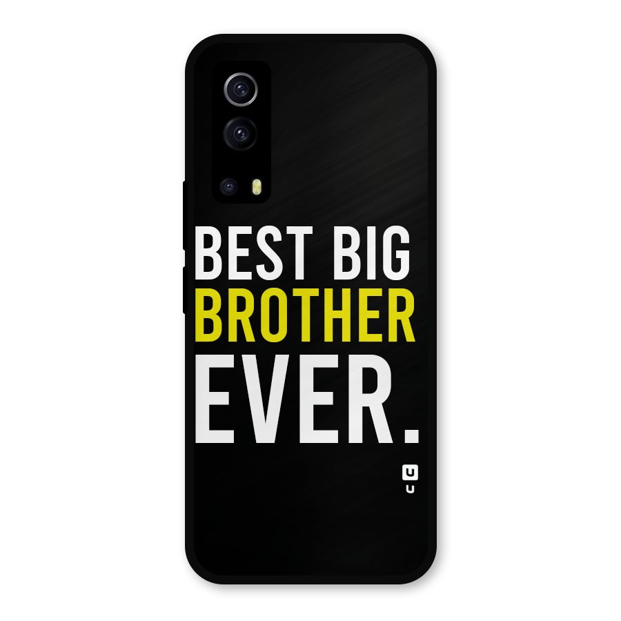 Best Brother Ever Metal Back Case for iQOO Z3