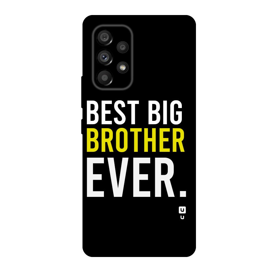 Best Brother Ever Original Polycarbonate Back Case for Galaxy A53 5G