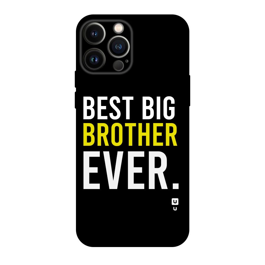 Best Brother Ever Original Polycarbonate Back Case for iPhone 13 Pro Max