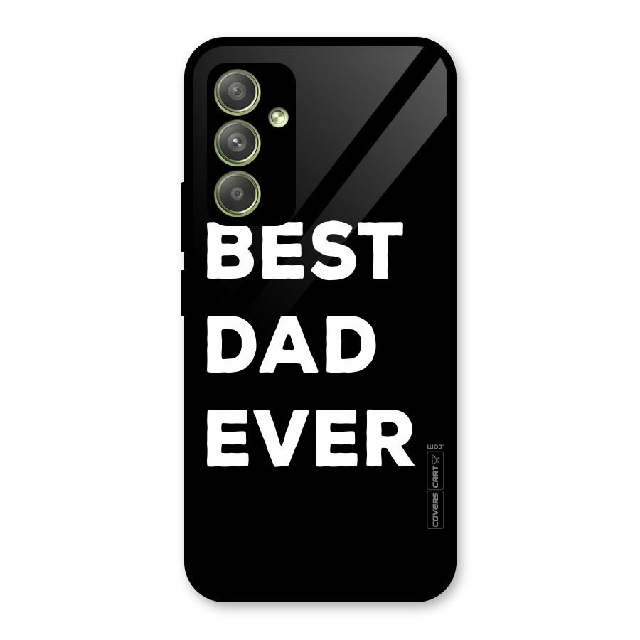 Best Dad Ever Glass Back Case for Galaxy A54
