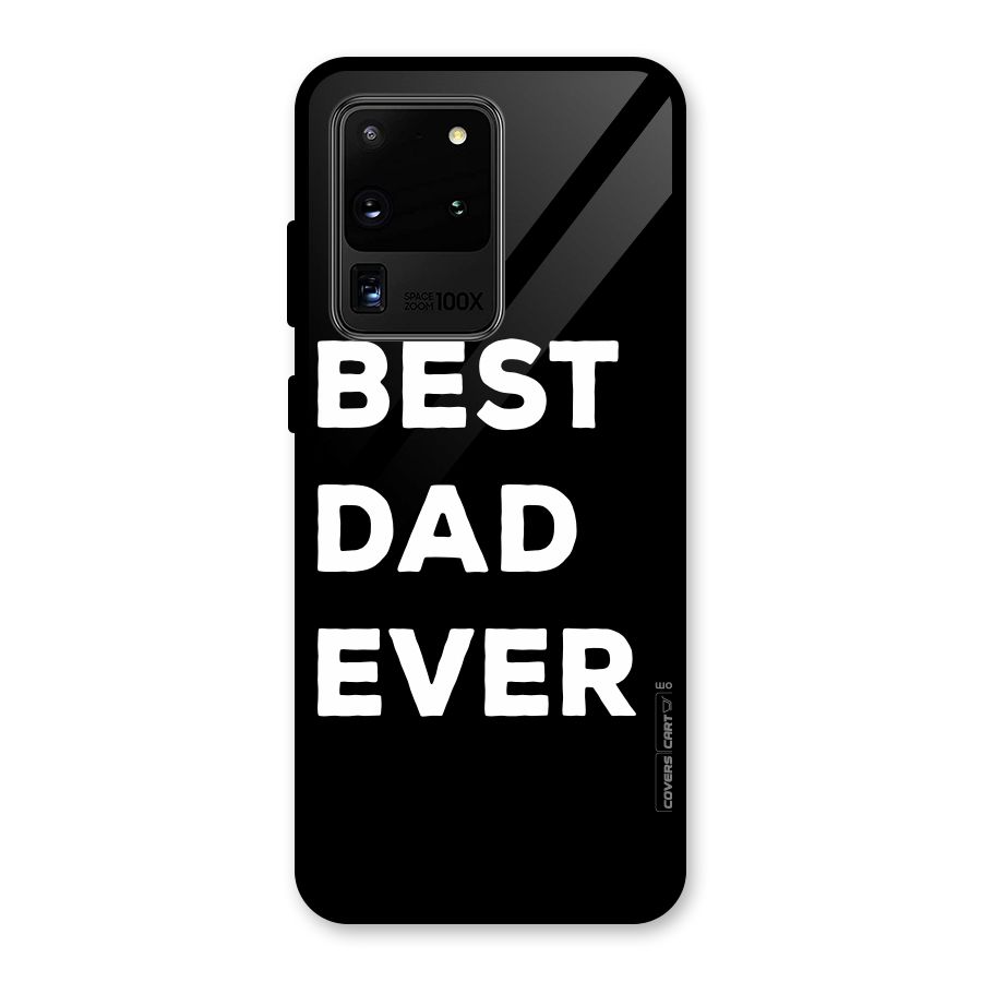 Best Dad Ever Glass Back Case for Galaxy S20 Ultra