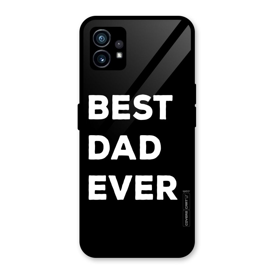 Best Dad Ever Glass Back Case for Nothing Phone 1