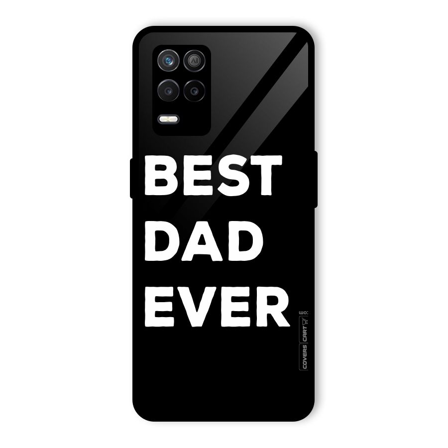 Best Dad Ever Glass Back Case for Realme 8s 5G