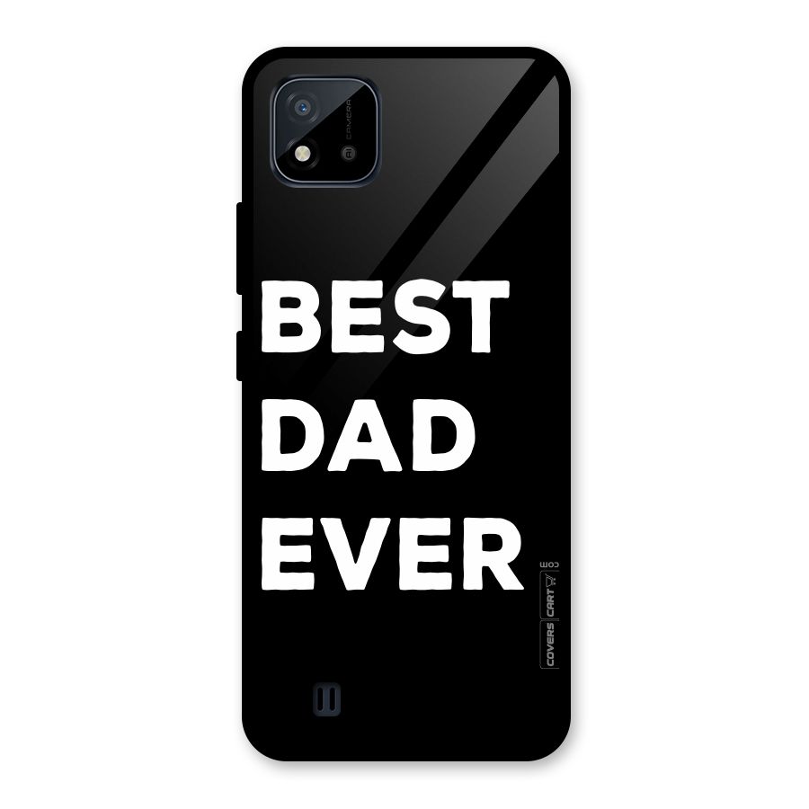 Best Dad Ever Glass Back Case for Realme C11 2021