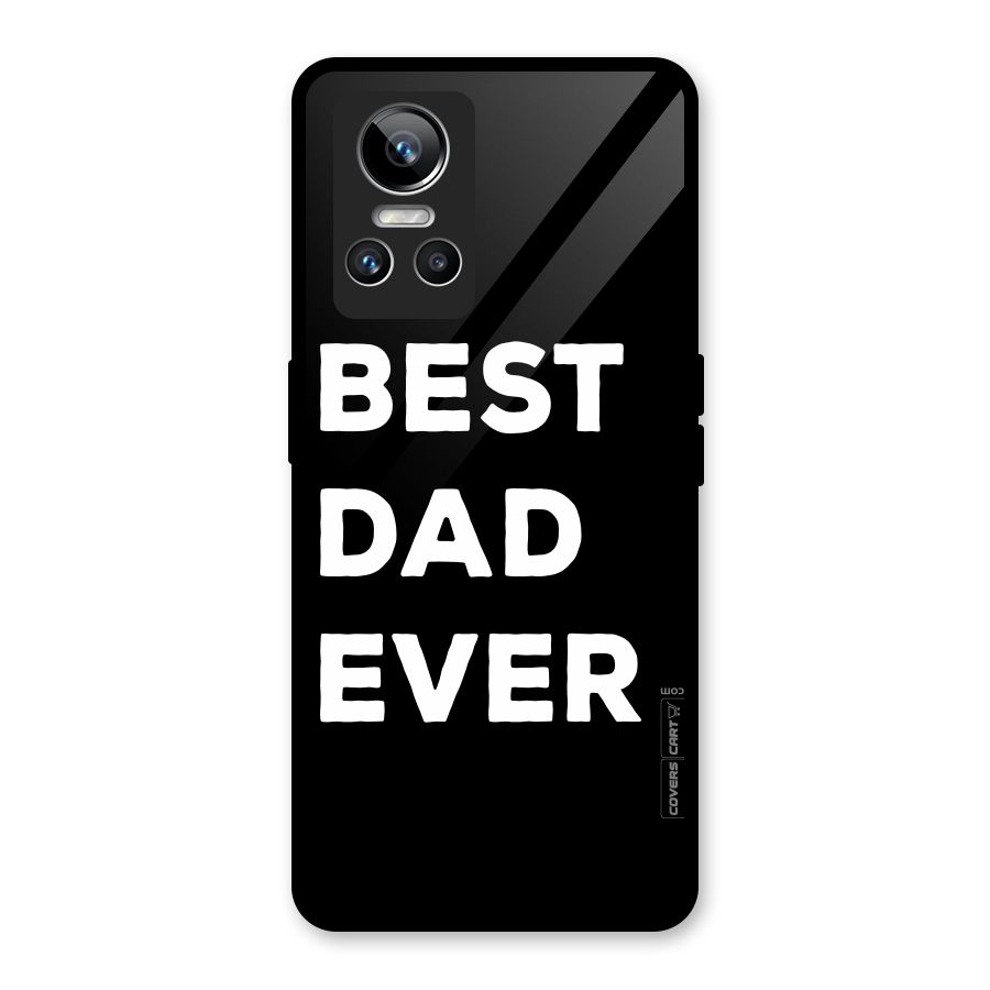 Best Dad Ever Glass Back Case for Realme GT Neo 3