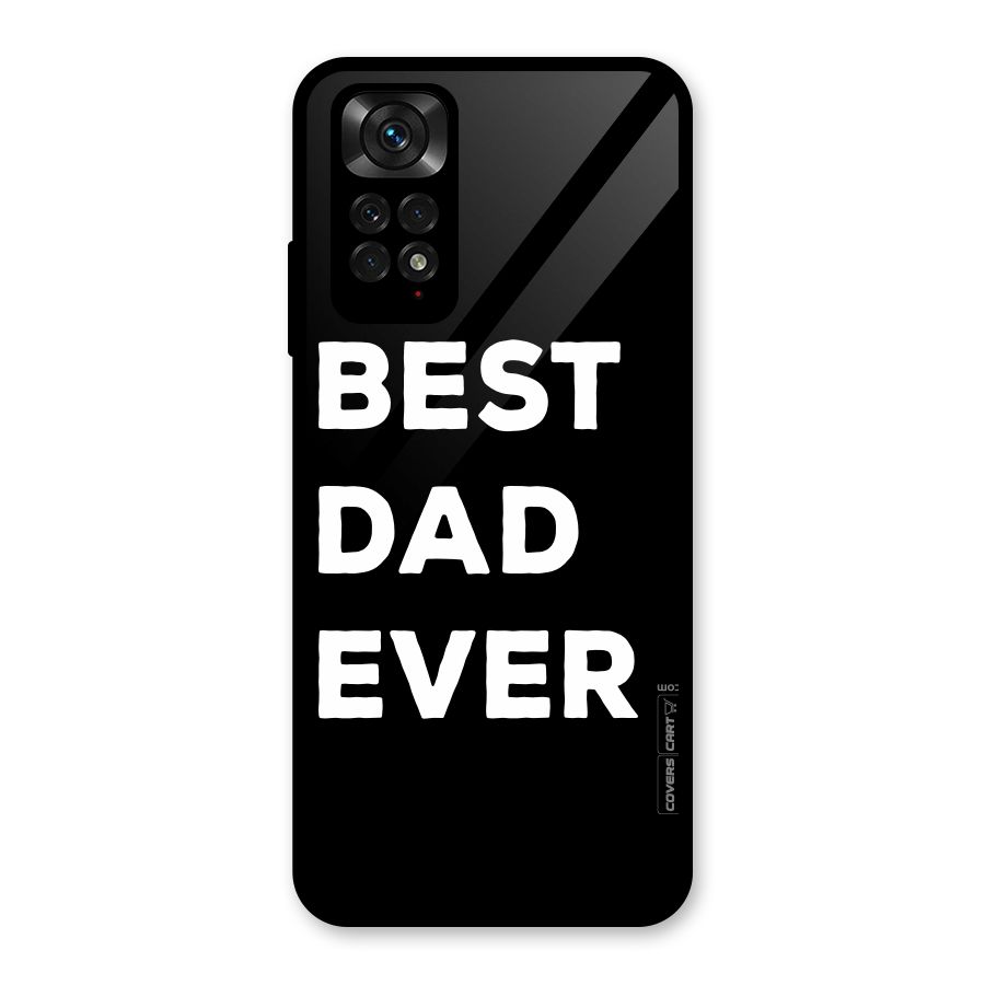 Best Dad Ever Glass Back Case for Redmi Note 11S