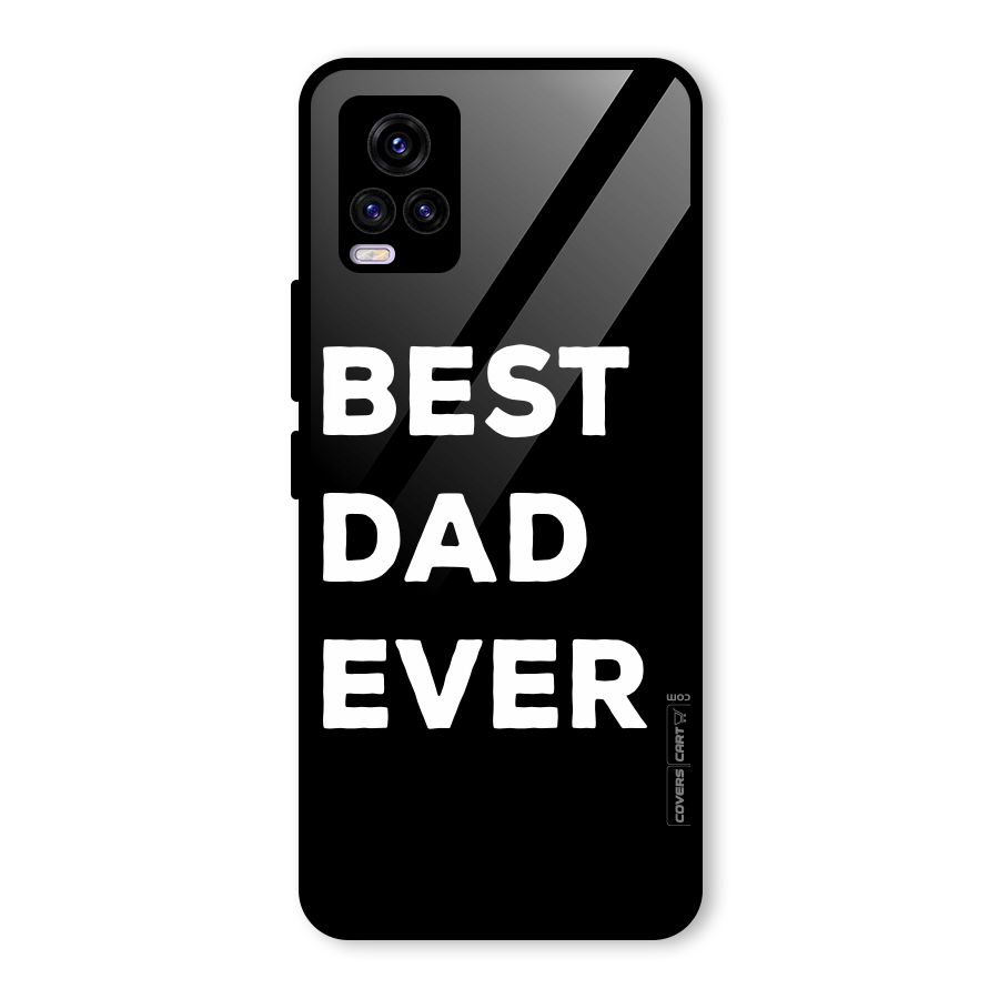Best Dad Ever Glass Back Case for Vivo V20 2021