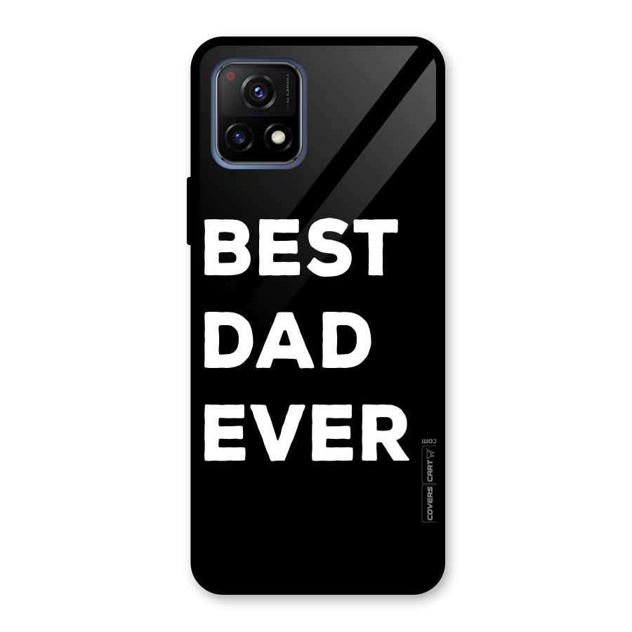 Best Dad Ever Glass Back Case for Vivo Y72 5G