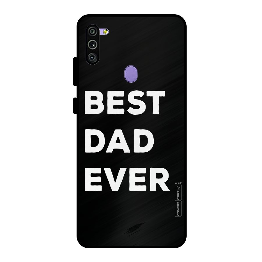 Best Dad Ever Metal Back Case for Galaxy M11