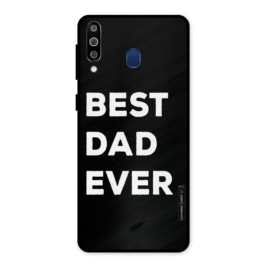 Best Dad Ever Metal Back Case for Galaxy M30