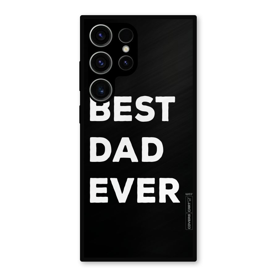 Best Dad Ever Metal Back Case for Galaxy S23 Ultra