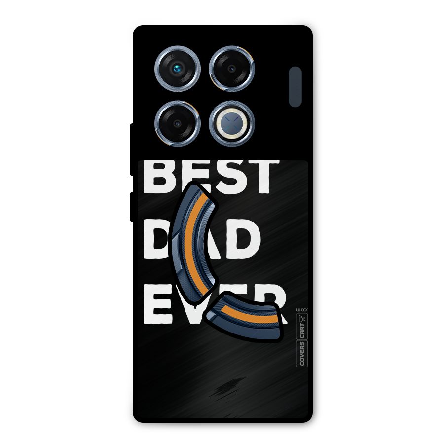 Best Dad Ever Metal Back Case for Infinix GT 20 Pro