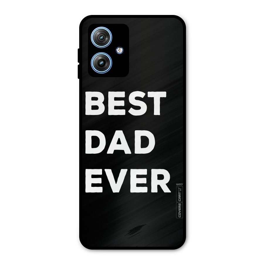 Best Dad Ever Metal Back Case for Moto G54