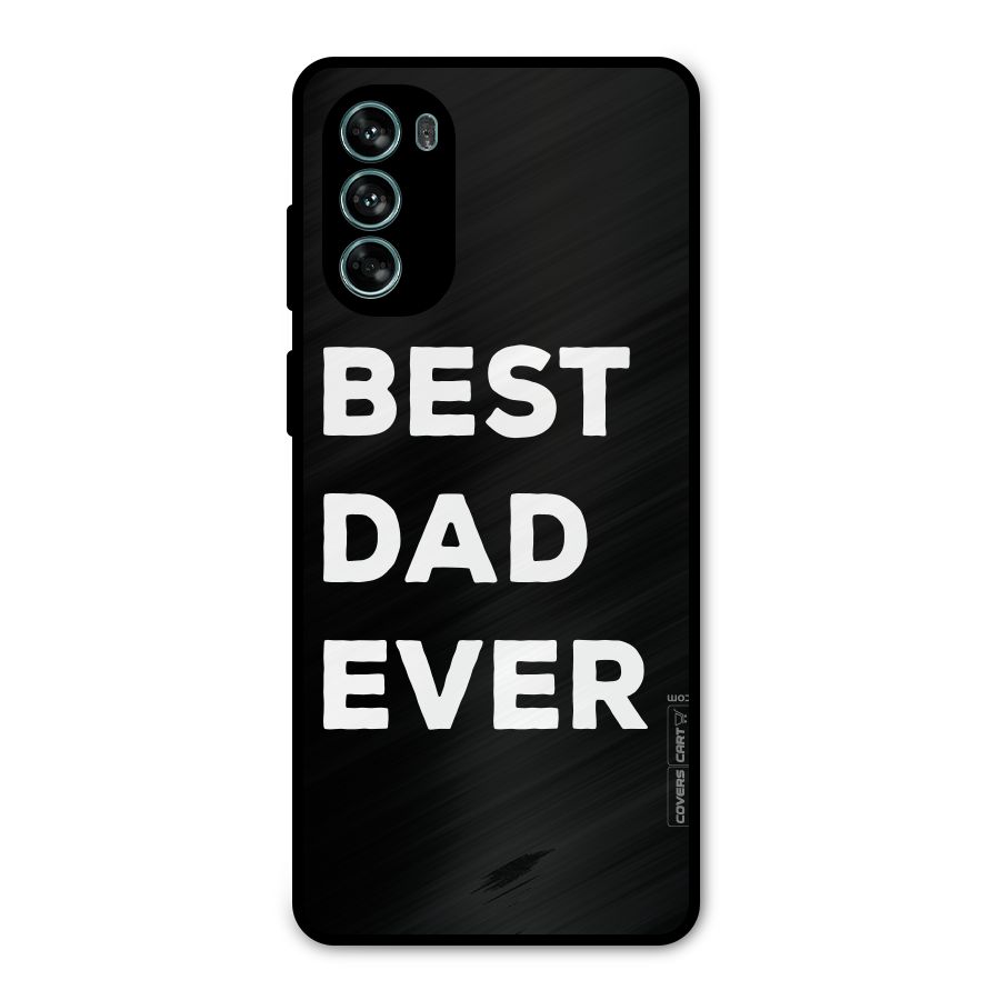 Best Dad Ever Metal Back Case for Moto G62
