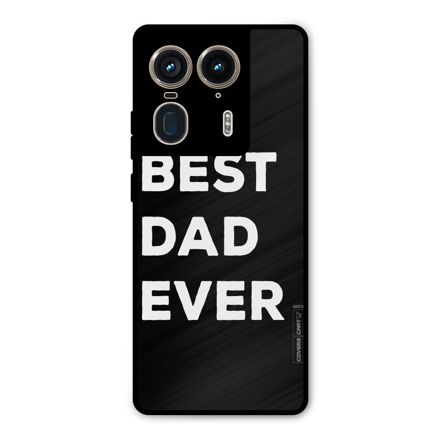Best Dad Ever Metal Back Case for Motorola Edge 50 Ultra