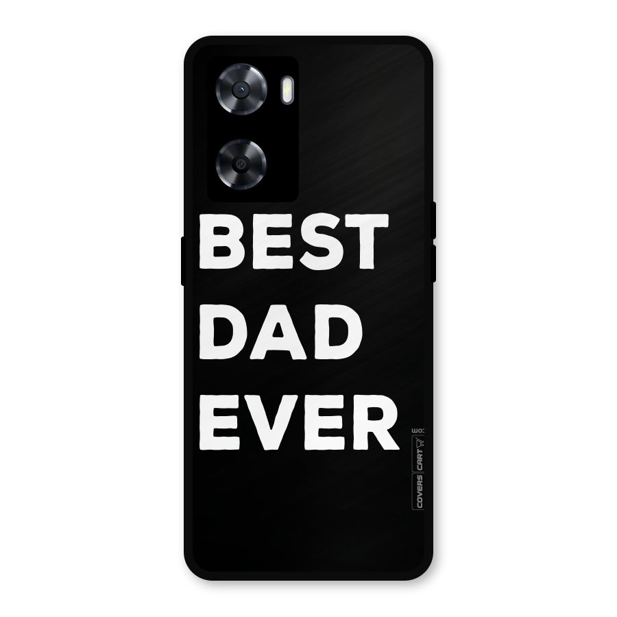 Best Dad Ever Metal Back Case for OnePlus Nord N20 SE