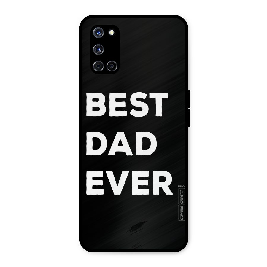 Best Dad Ever Metal Back Case for Oppo A52