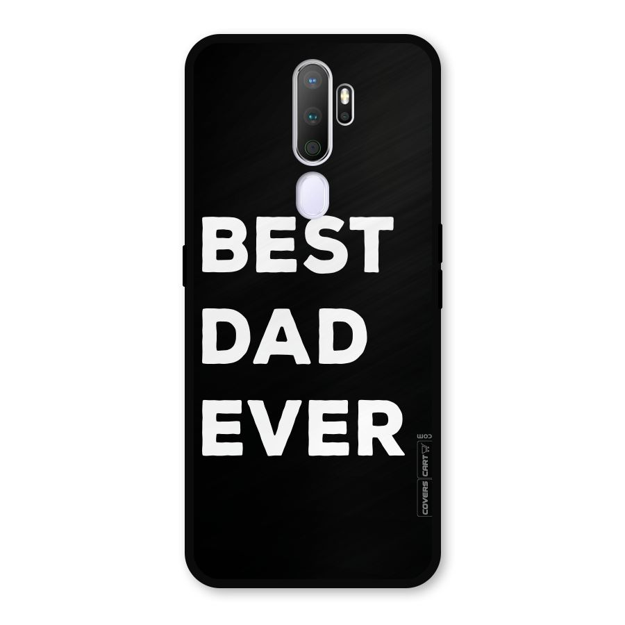 Best Dad Ever Metal Back Case for Oppo A9 (2020)