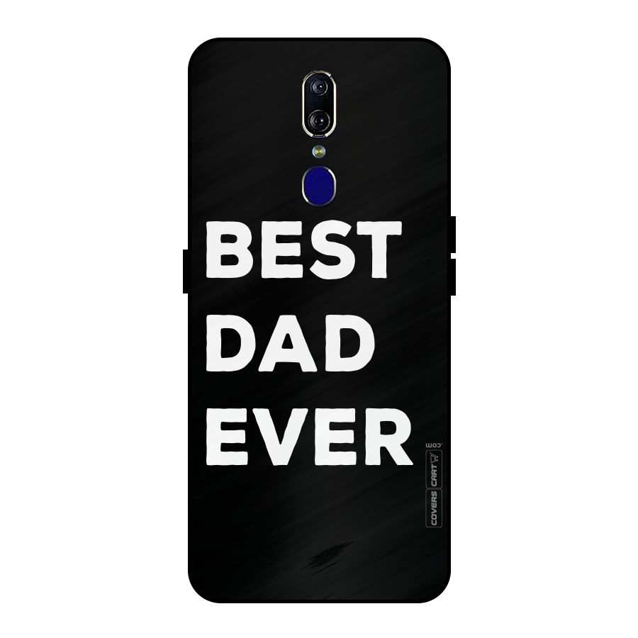 Best Dad Ever Metal Back Case for Oppo F11