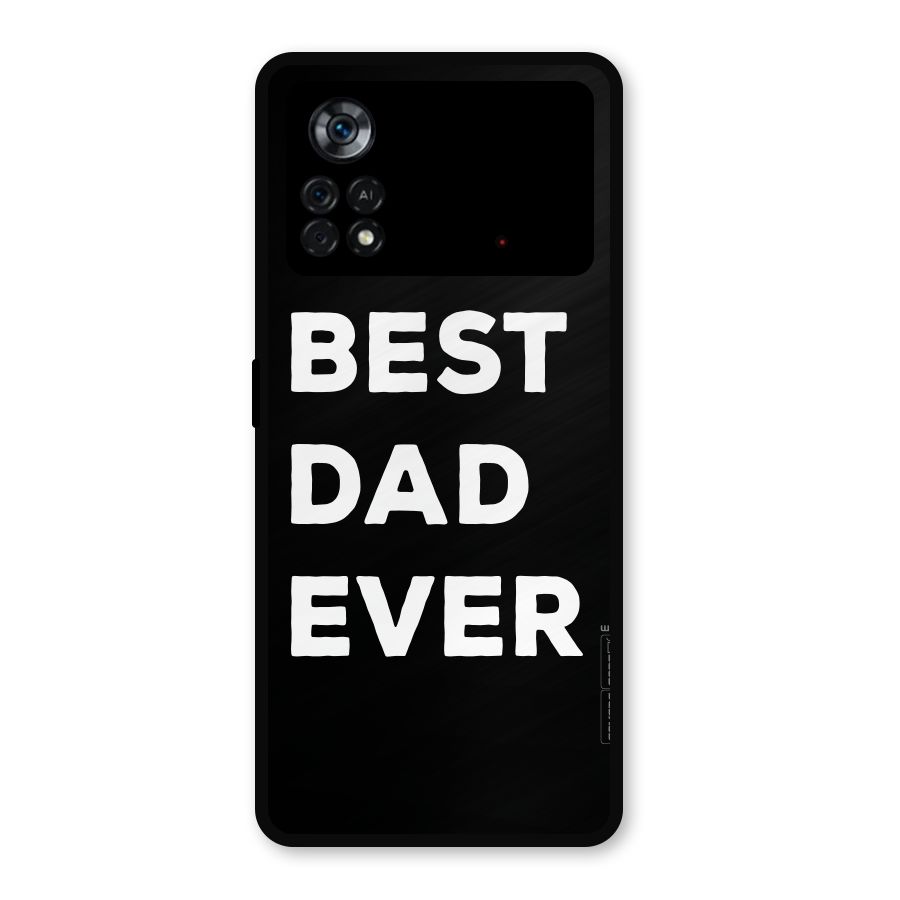 Best Dad Ever Metal Back Case for Poco X4 Pro 5G