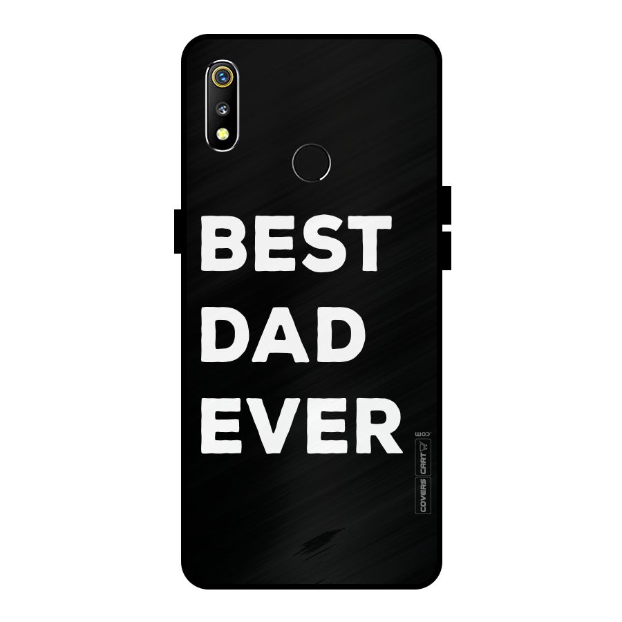 Best Dad Ever Metal Back Case for Realme 3i
