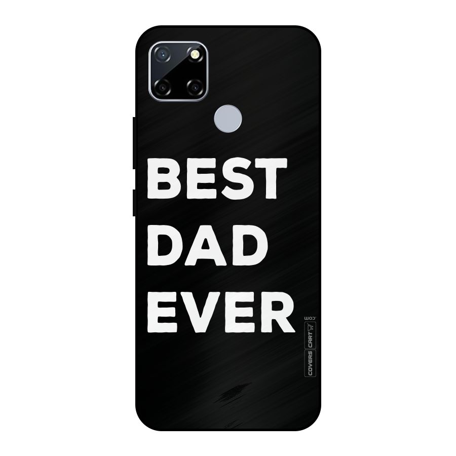 Best Dad Ever Metal Back Case for Realme Narzo 20