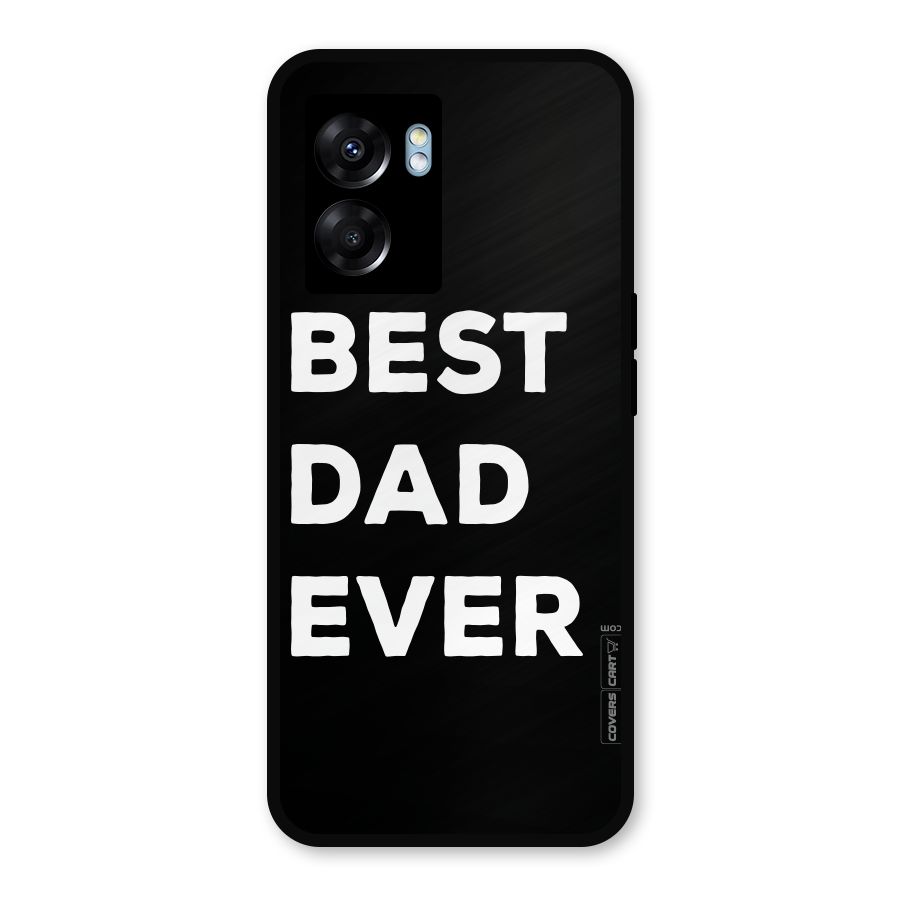 Best Dad Ever Metal Back Case for Realme Narzo 50 5G