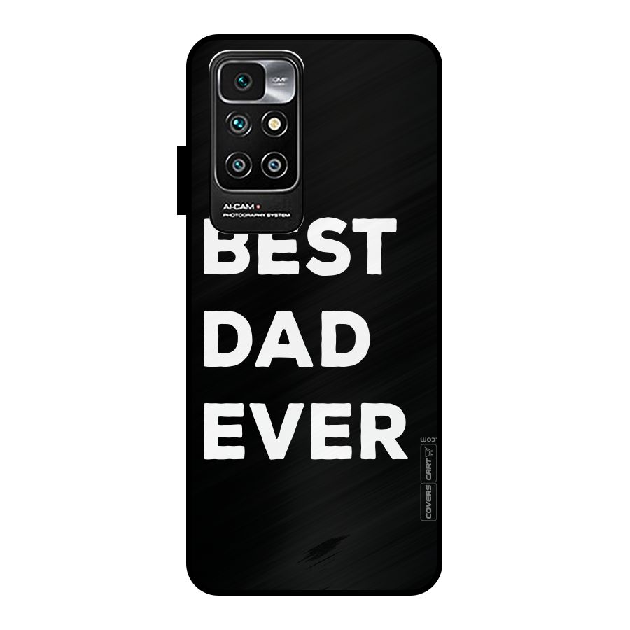 Best Dad Ever Metal Back Case for Redmi 10 Prime