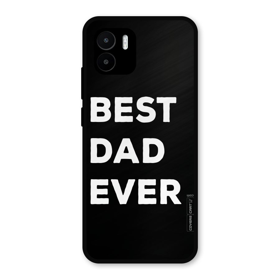 Best Dad Ever Metal Back Case for Redmi A2