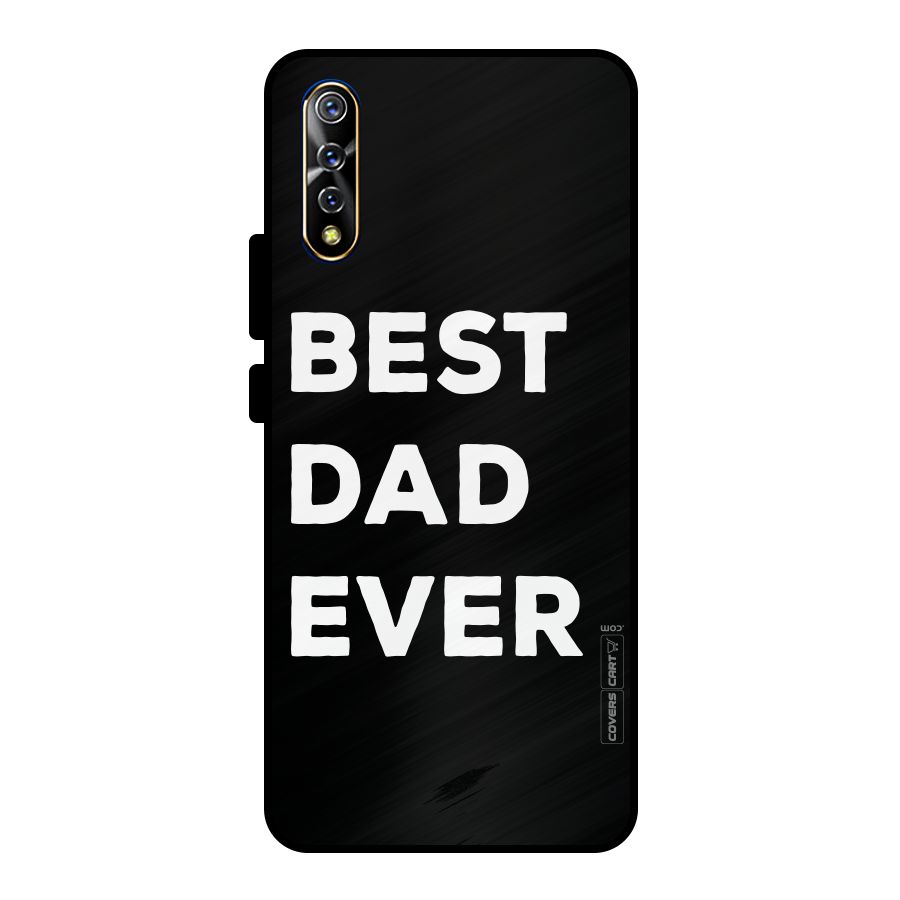 Best Dad Ever Metal Back Case for Vivo S1