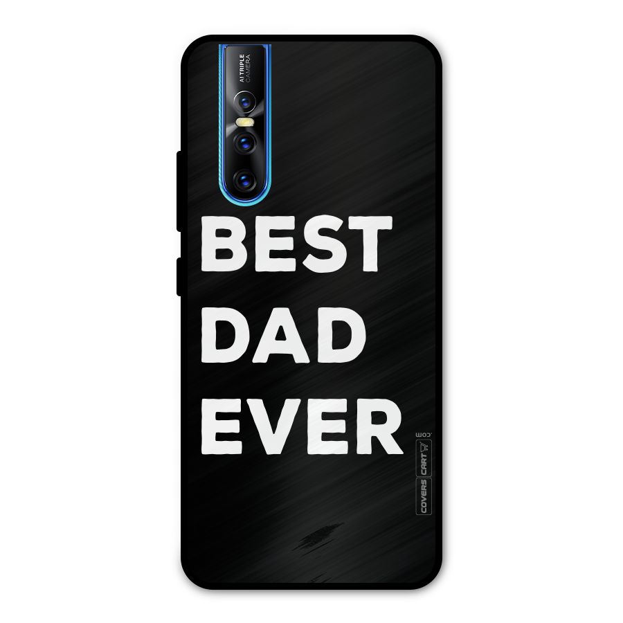 Best Dad Ever Metal Back Case for Vivo V15 Pro