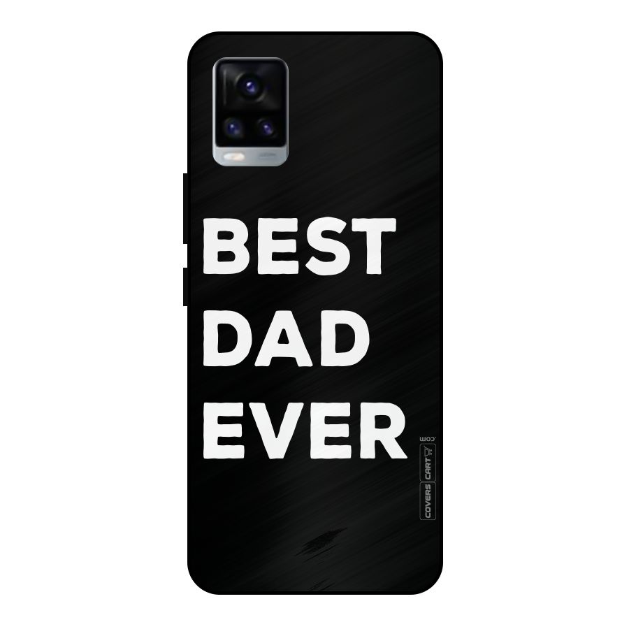 Best Dad Ever Metal Back Case for Vivo V20 2021