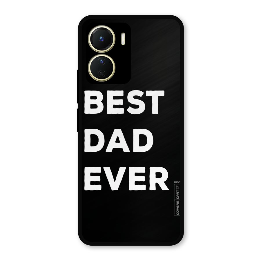 Best Dad Ever Metal Back Case for Vivo Y16