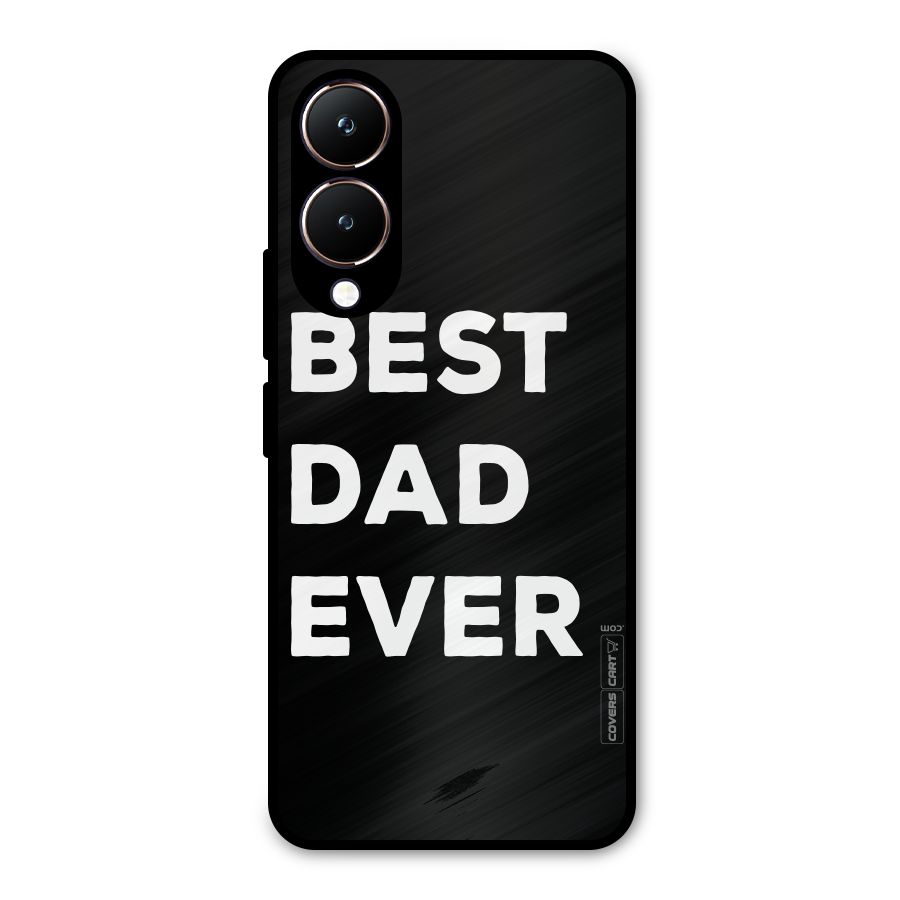 Best Dad Ever Metal Back Case for Vivo Y28